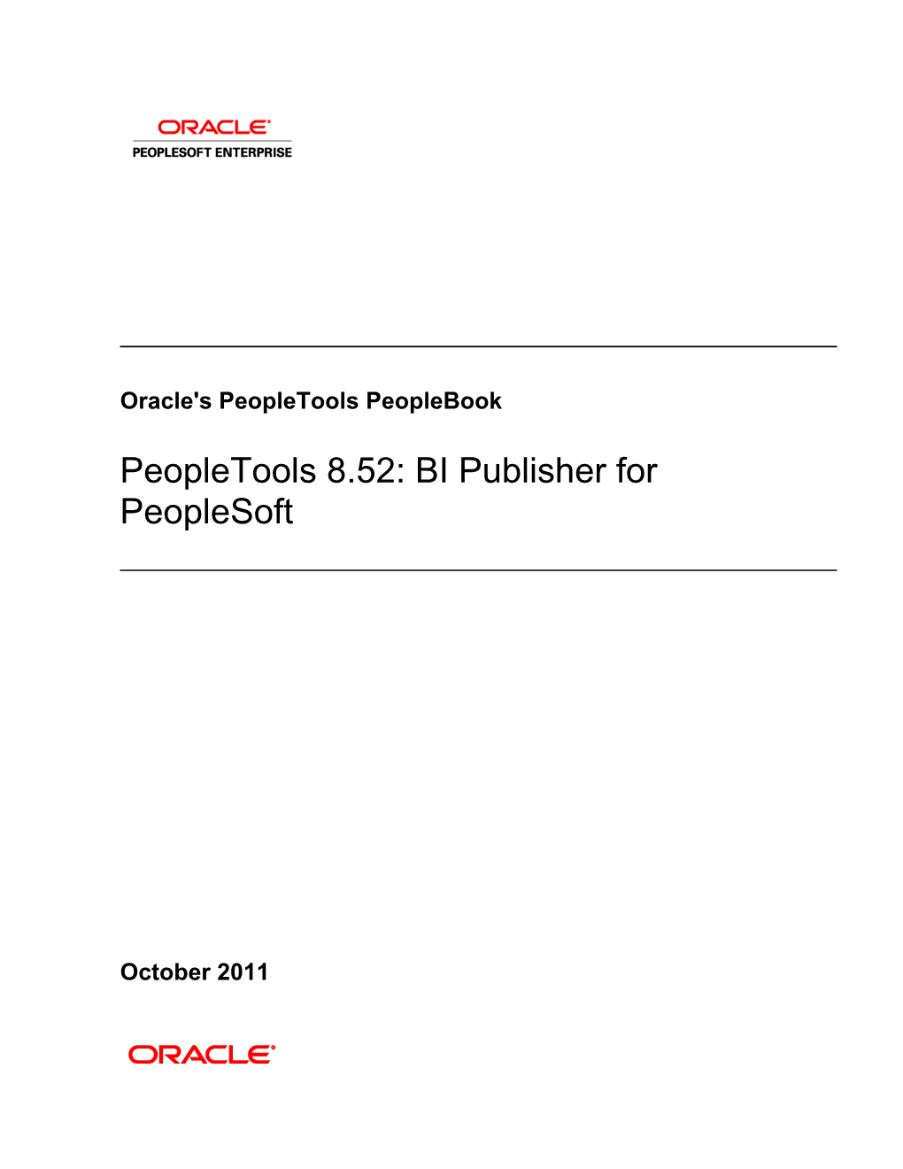 Peopletools 8.52: BI Publisher for Peoplesoft