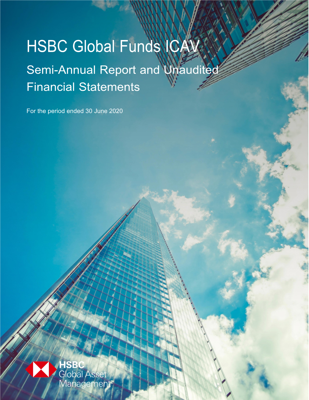 HSBC Global Funds ICAV Semi-Annual Report and Unaudited Financial Statements