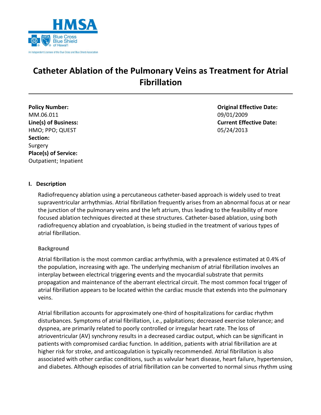 Catheter Ablation of the Pulmonary Veins As Treatment for Atrial Fibrillation