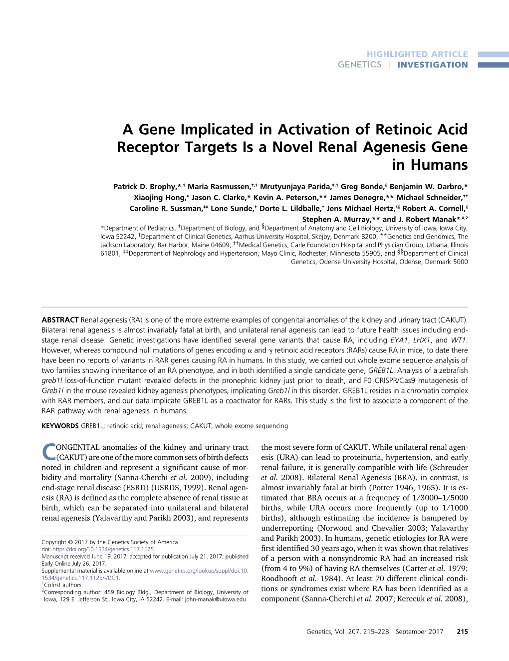 A Gene Implicated in Activation of Retinoic Acid Receptor Targets Is a Novel Renal Agenesis Gene in Humans