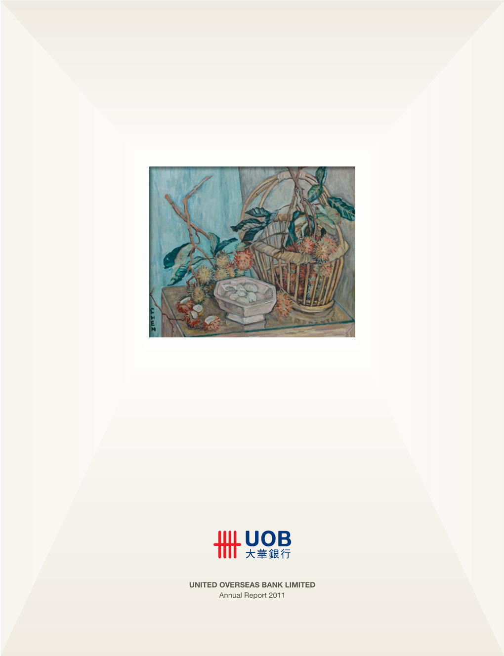 UNITED OVERSEAS BANK LIMITED Annual Report 2011
