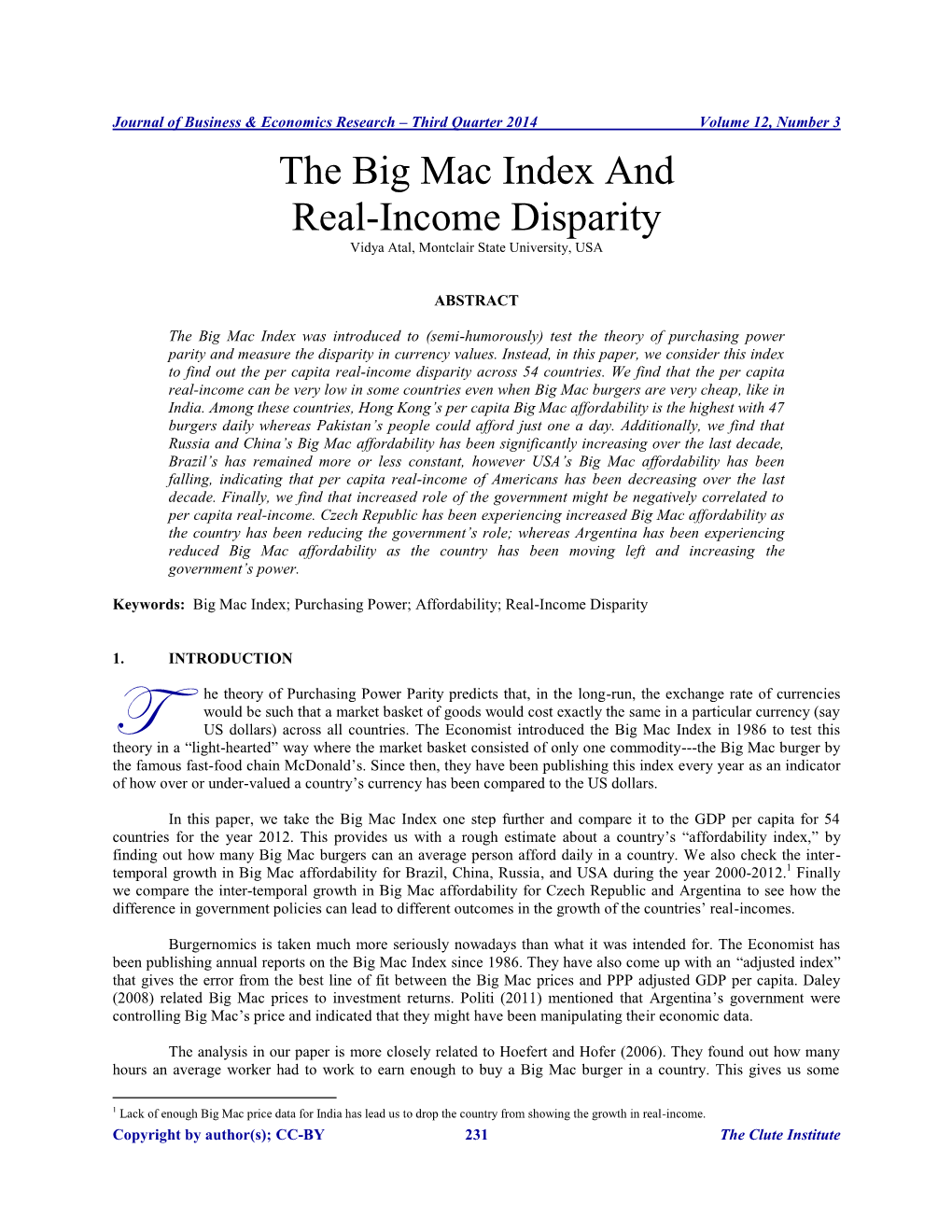 The Big Mac Index and Real-Income Disparity Vidya Atal, Montclair State University, USA