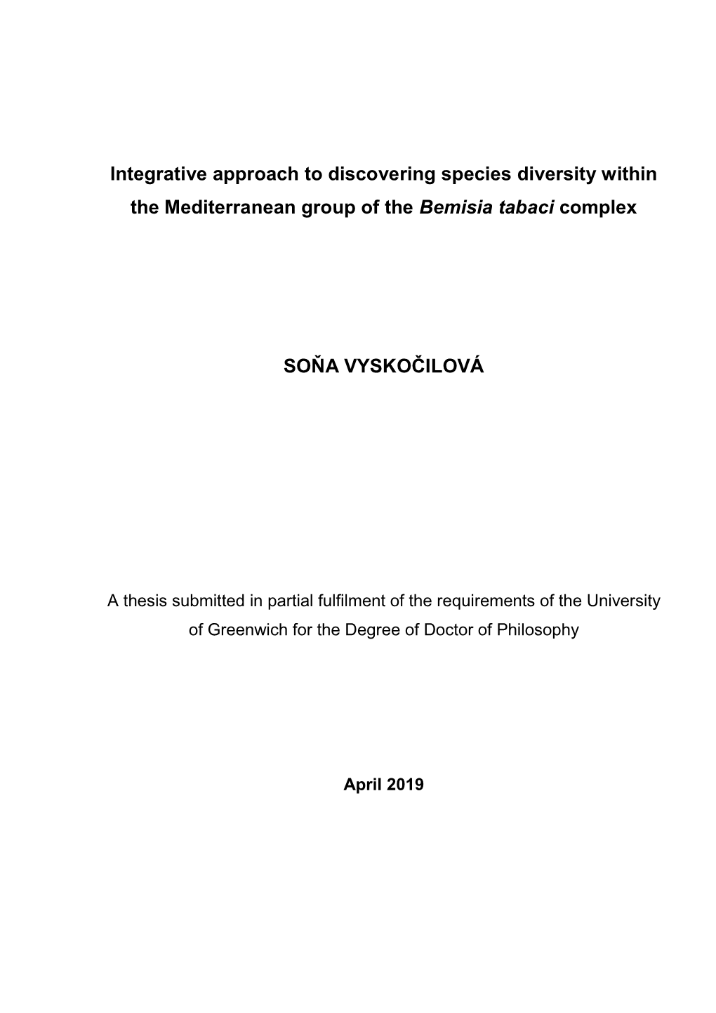 Integrative Approach to Discovering Species Diversity Within the Mediterranean Group of the Bemisia Tabaci Complex