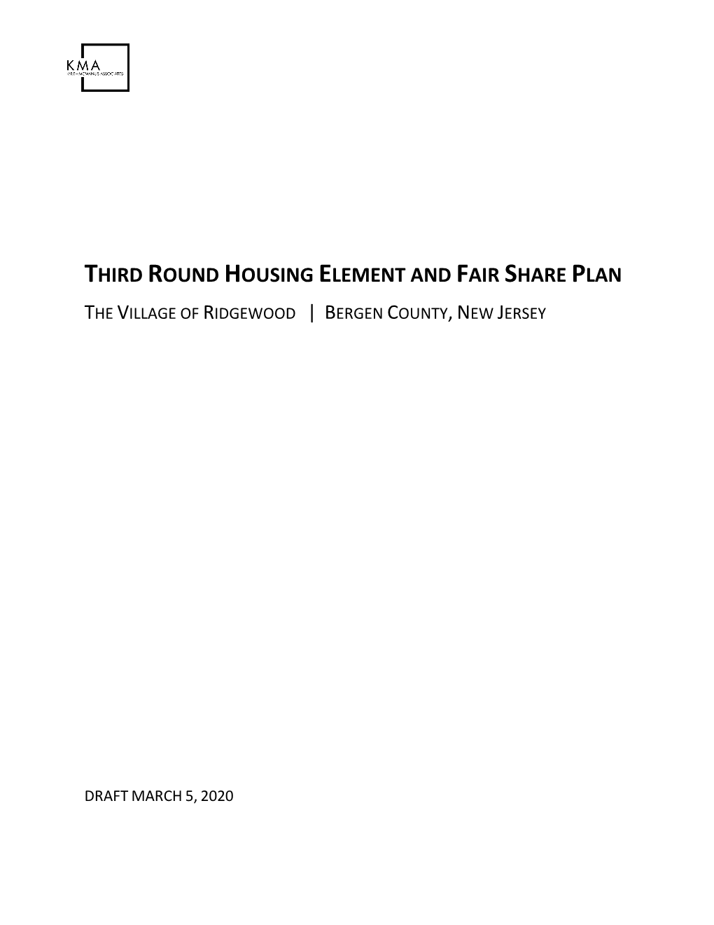 Third Round Housing Element and Fair Share Plan the Village of Ridgewood | Bergen County, New Jersey