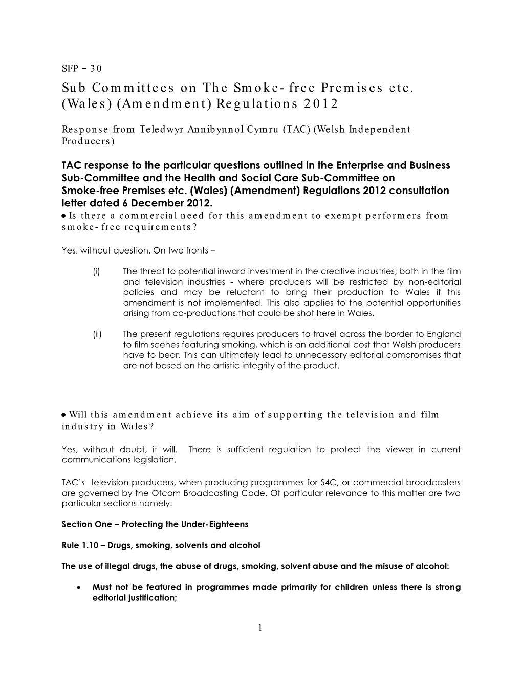 Sub Committees on the Smoke-Free Premises Etc. (Wales) (Amendment) Regulations 2012