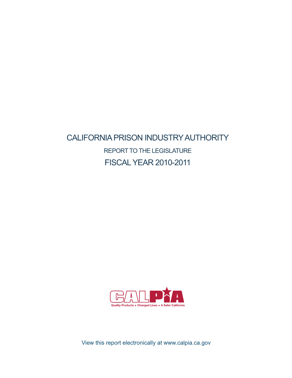 California Prison Industry Authority Fiscal Year 2010