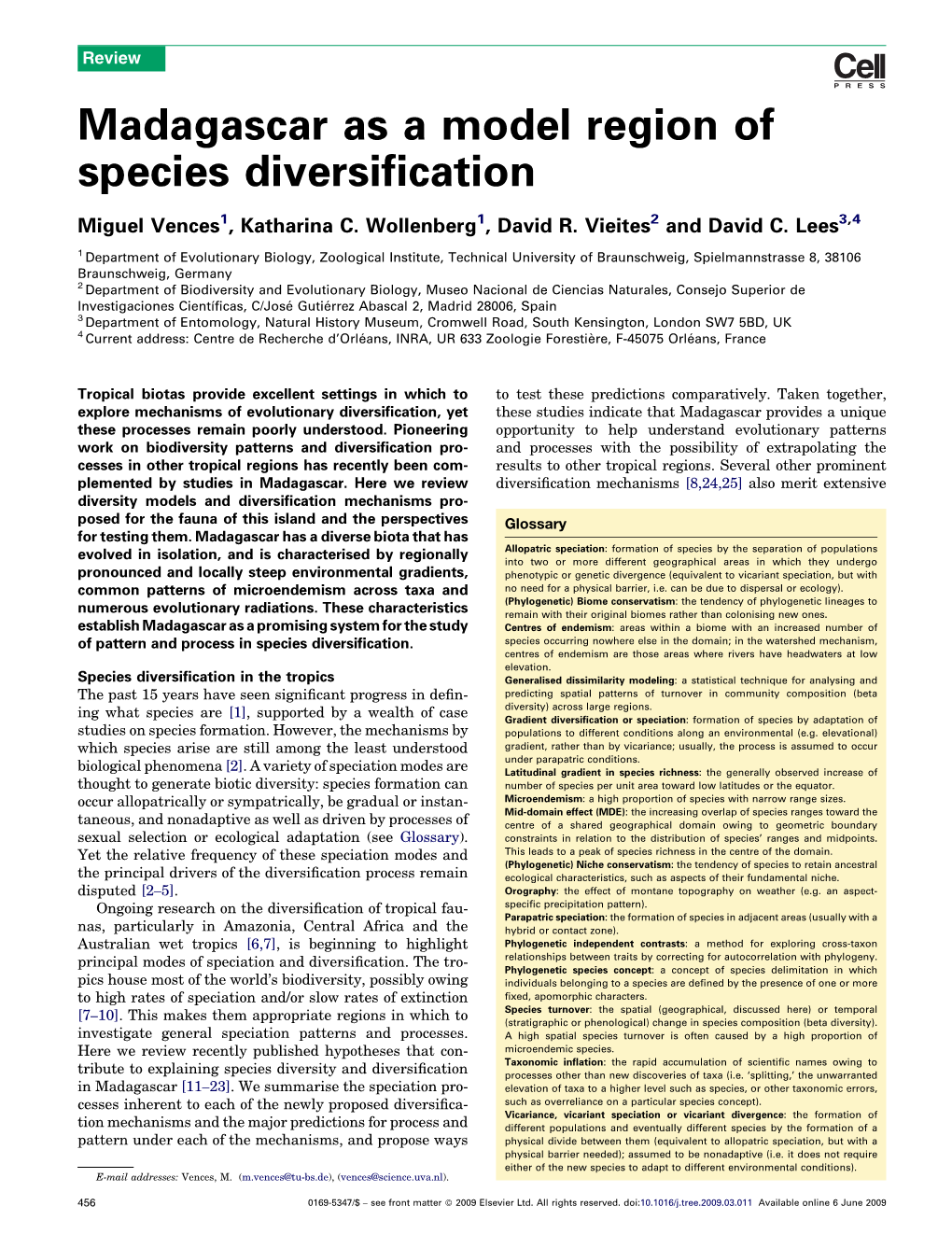 Madagascar As a Model Region of Species Diversification Miguel Vences1, Katharina C