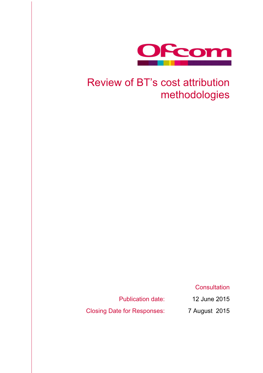 Review of BT's Cost Attribution Methodologies