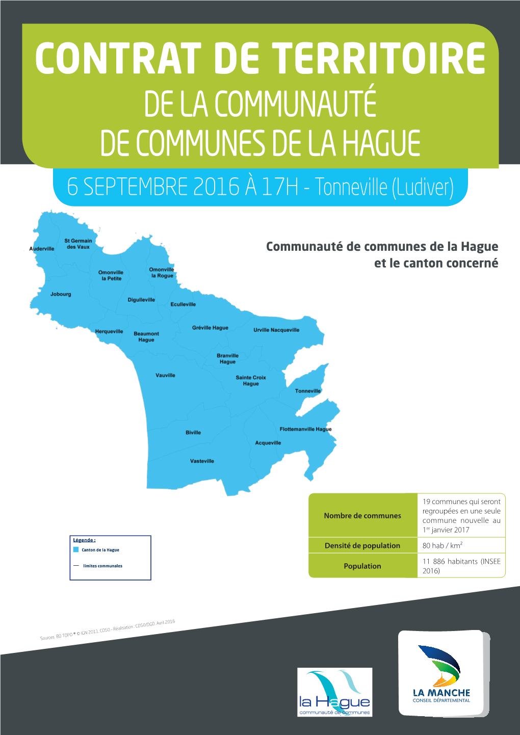 CONTRAT DE TERRITOIRE DE LA COMMUNAUTÉ DE COMMUNES DE LA HAGUE 6 SEPTEMBRE 2016 À 17H - Tonneville (Ludiver)