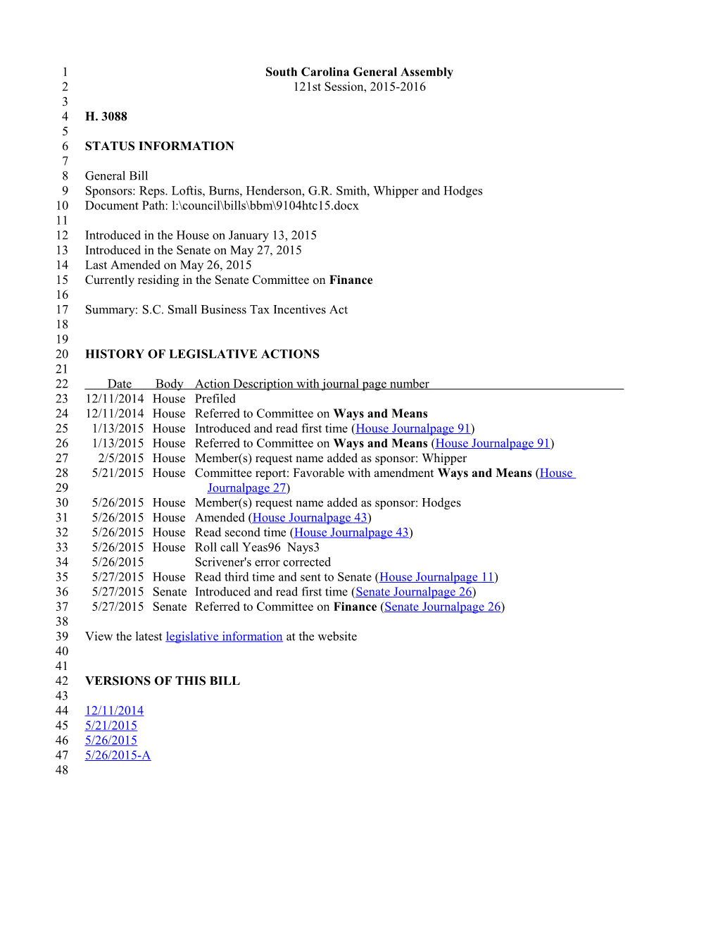 2015-2016 Bill 3088: S.C. Small Business Tax Incentives Act - South Carolina Legislature Online