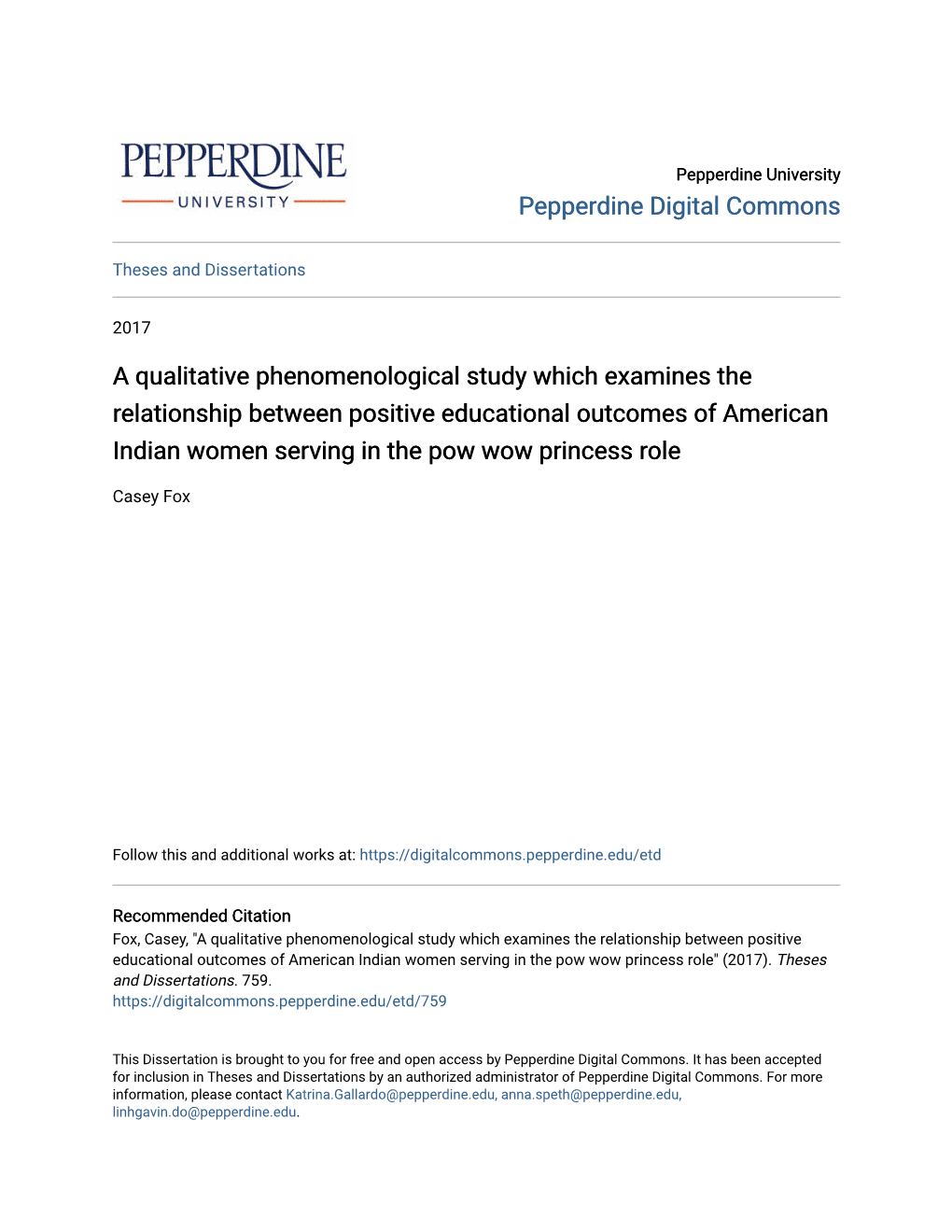 A Qualitative Phenomenological Study Which Examines the Relationship Between Positive Educational Outcomes of American Indian Wo