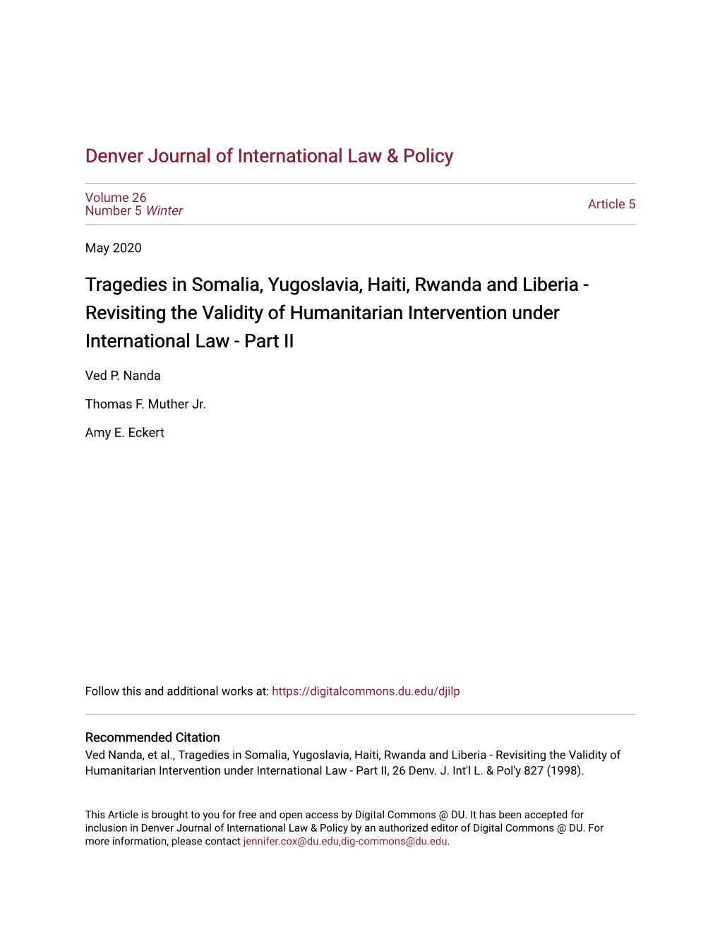 Tragedies in Somalia, Yugoslavia, Haiti, Rwanda and Liberia - Revisiting the Validity of Humanitarian Intervention Under International Law - Part II