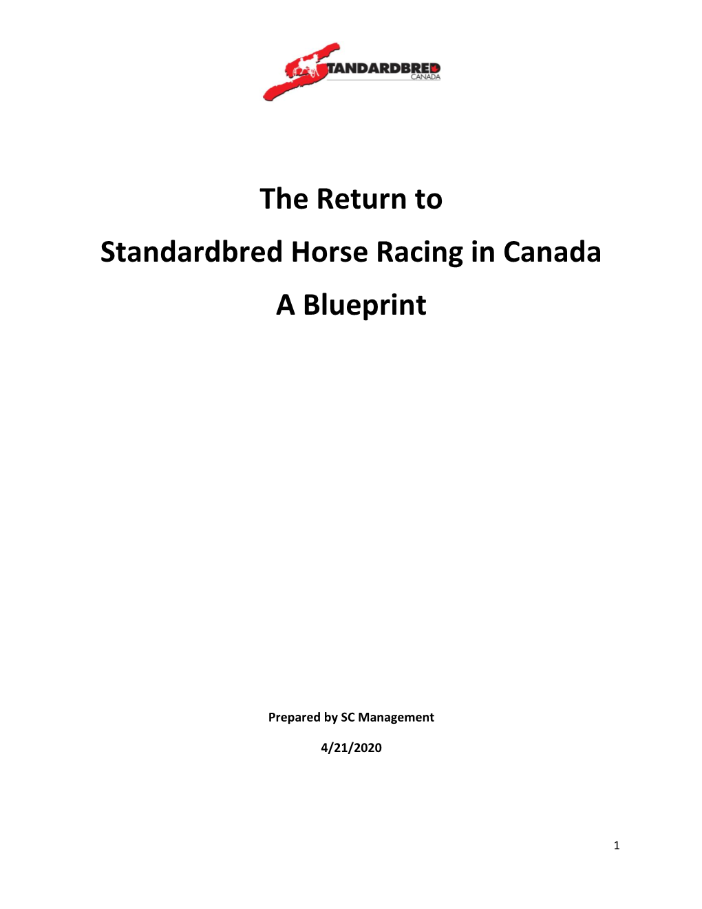 The Return to Standardbred Horse Racing in Canada a Blueprint