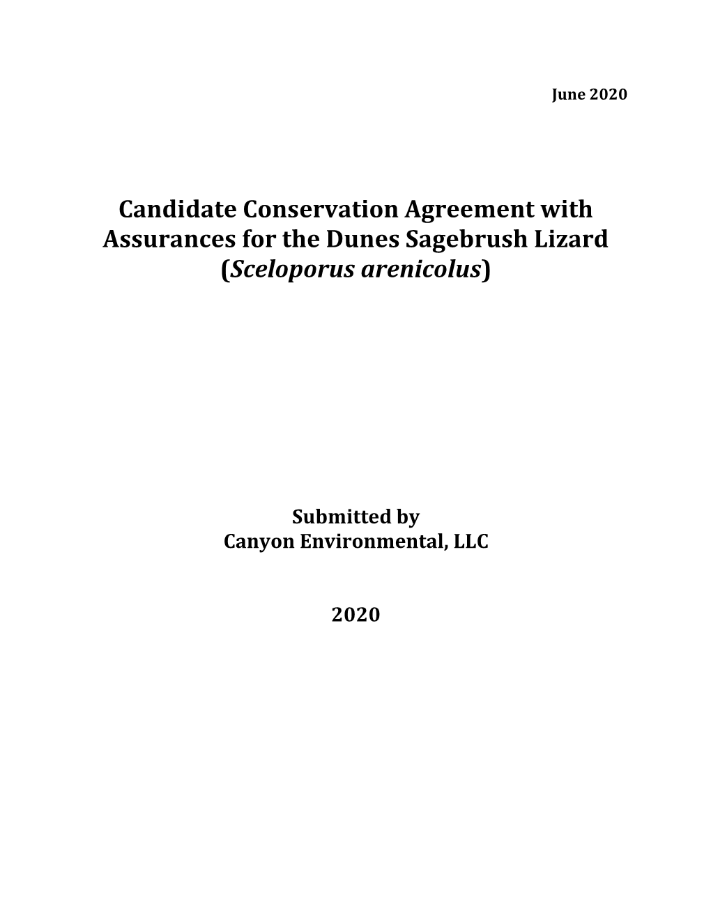 Candidate Conservation Agreement with Assurances for the Dunes Sagebrush Lizard (Sceloporus Arenicolus)