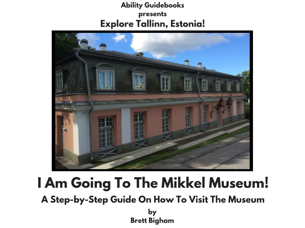 Copy of Ability Guidebook: I Am Going to the Mikkel Museum