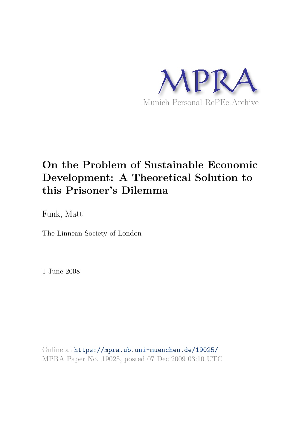 On the Problem of Sustainable Economic Development: a Theoretical Solution to This Prisoner’S Dilemma