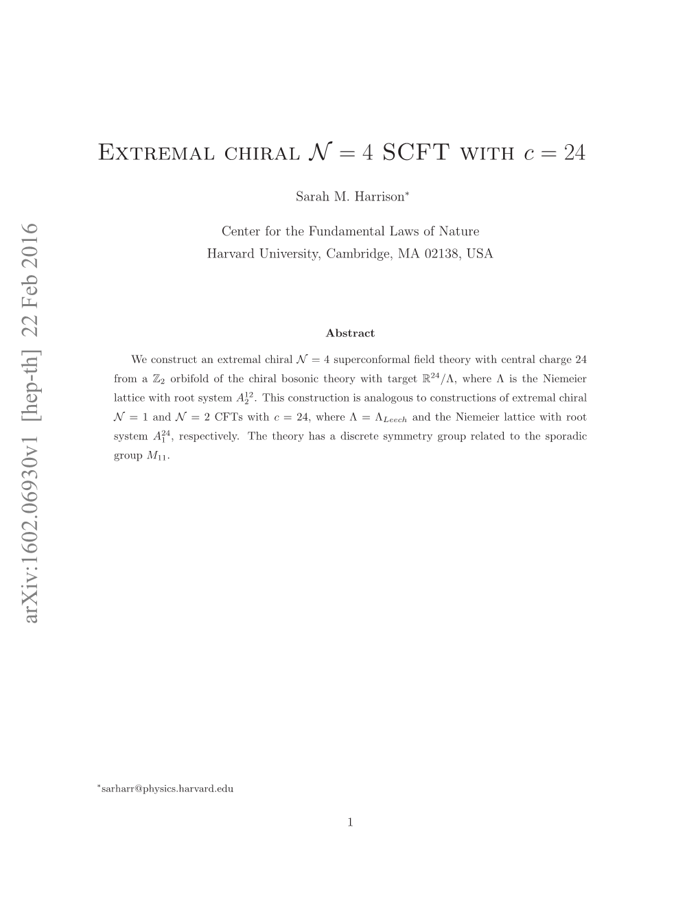 Extremal Chiral $\Mathcal N= 4$ SCFT with $ C=