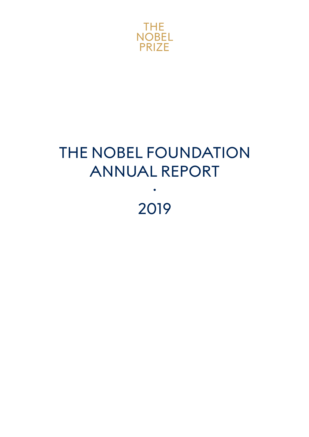 The Nobel Foundation Annual Report 2019