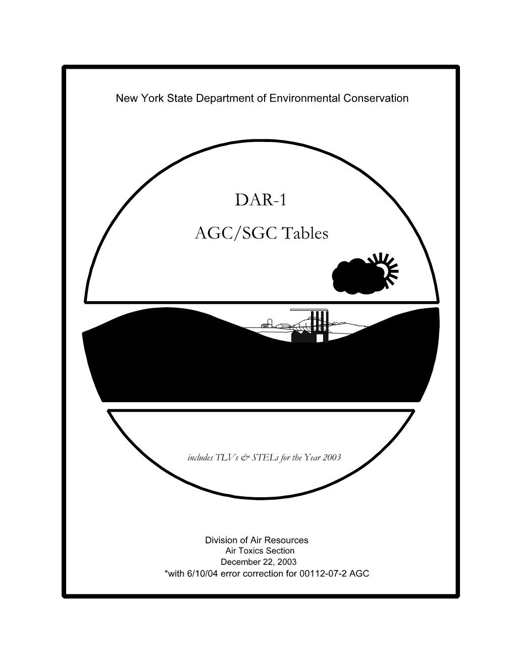 DAR-1 AGC/SGC Tables Are Based on the ACGIH TLV-TWA Limits Published in the 2003 Guide to Occupational Exposure Values Handbook