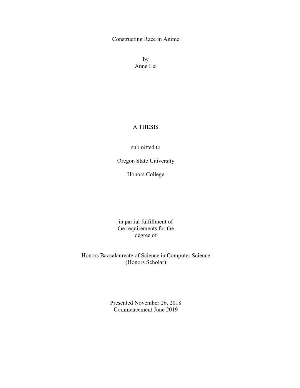 Constructing Race in Anime by Anne Lei a THESIS Submitted to Oregon