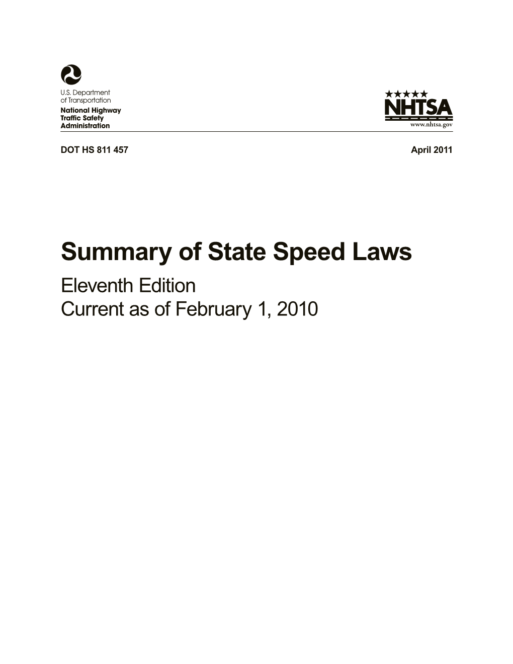 Summary of State Speed Laws Eleventh Edition Current As of February 1, 2010 DISCLAIMER