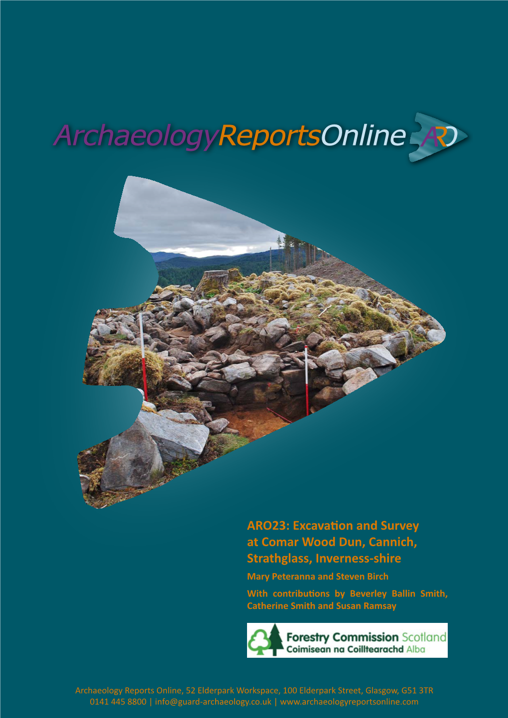 ARO23: Excavation and Survey at Comar Wood Dun, Cannich