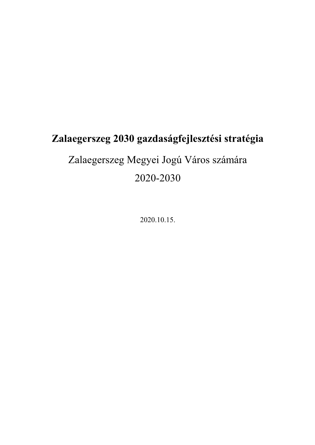 Zalaegerszeg 2030 Gazdaságfejlesztési Stratégia