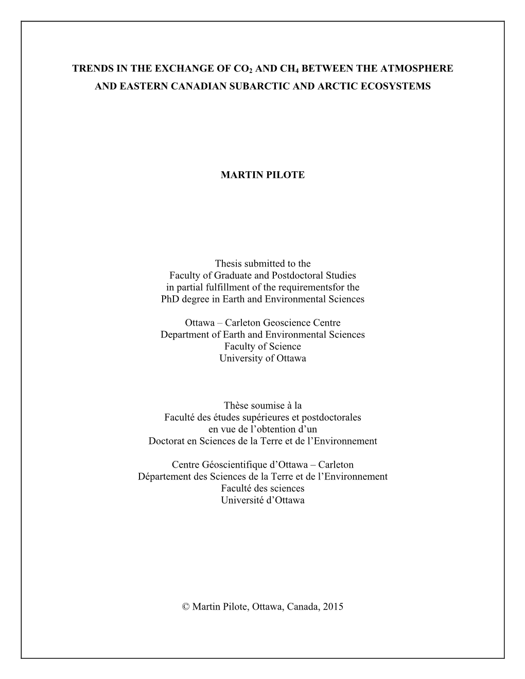 Trends in the Exchange of Co2 and Ch4 Between the Atmosphere and Eastern Canadian Subarctic and Arctic Ecosystems