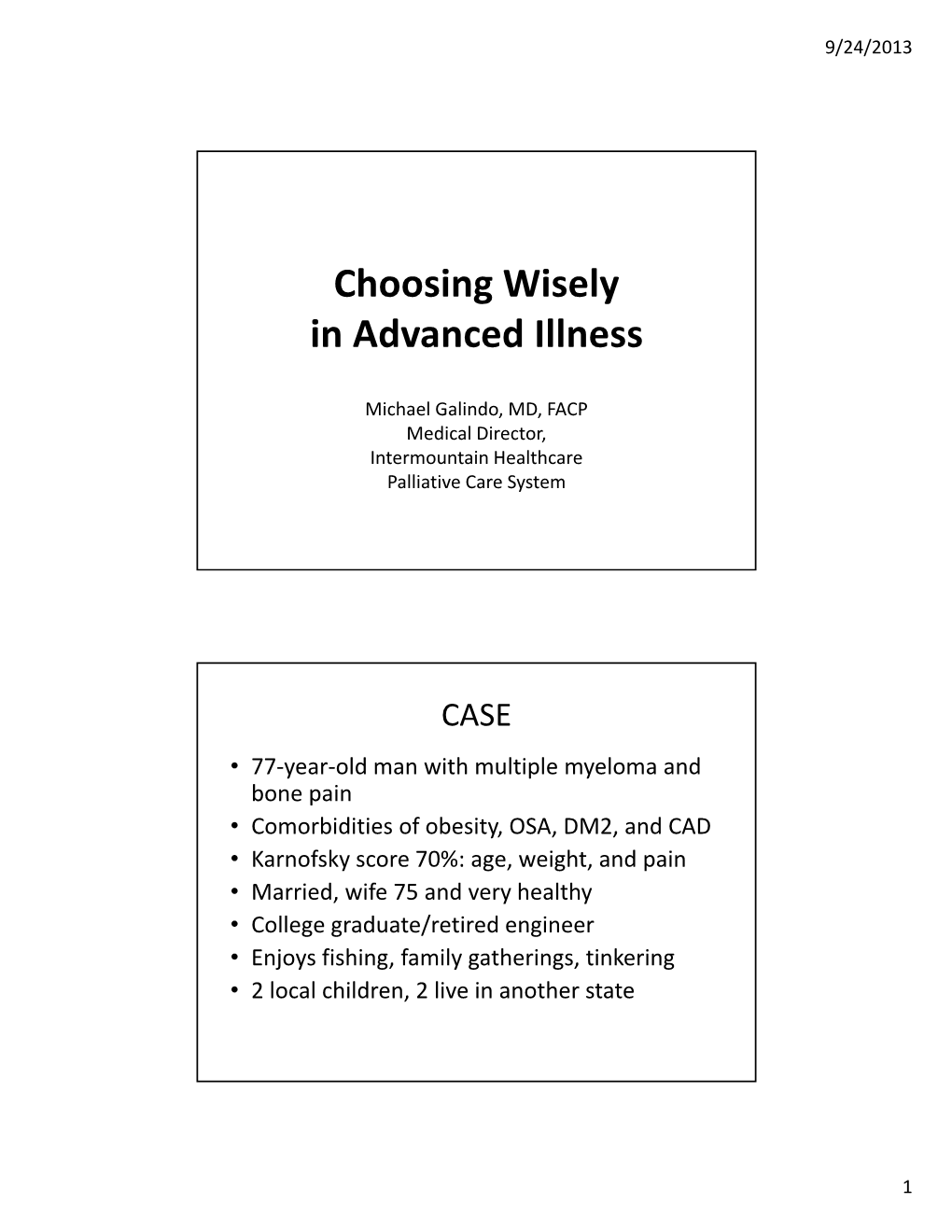 Choosing Wisely in Advanced Illness