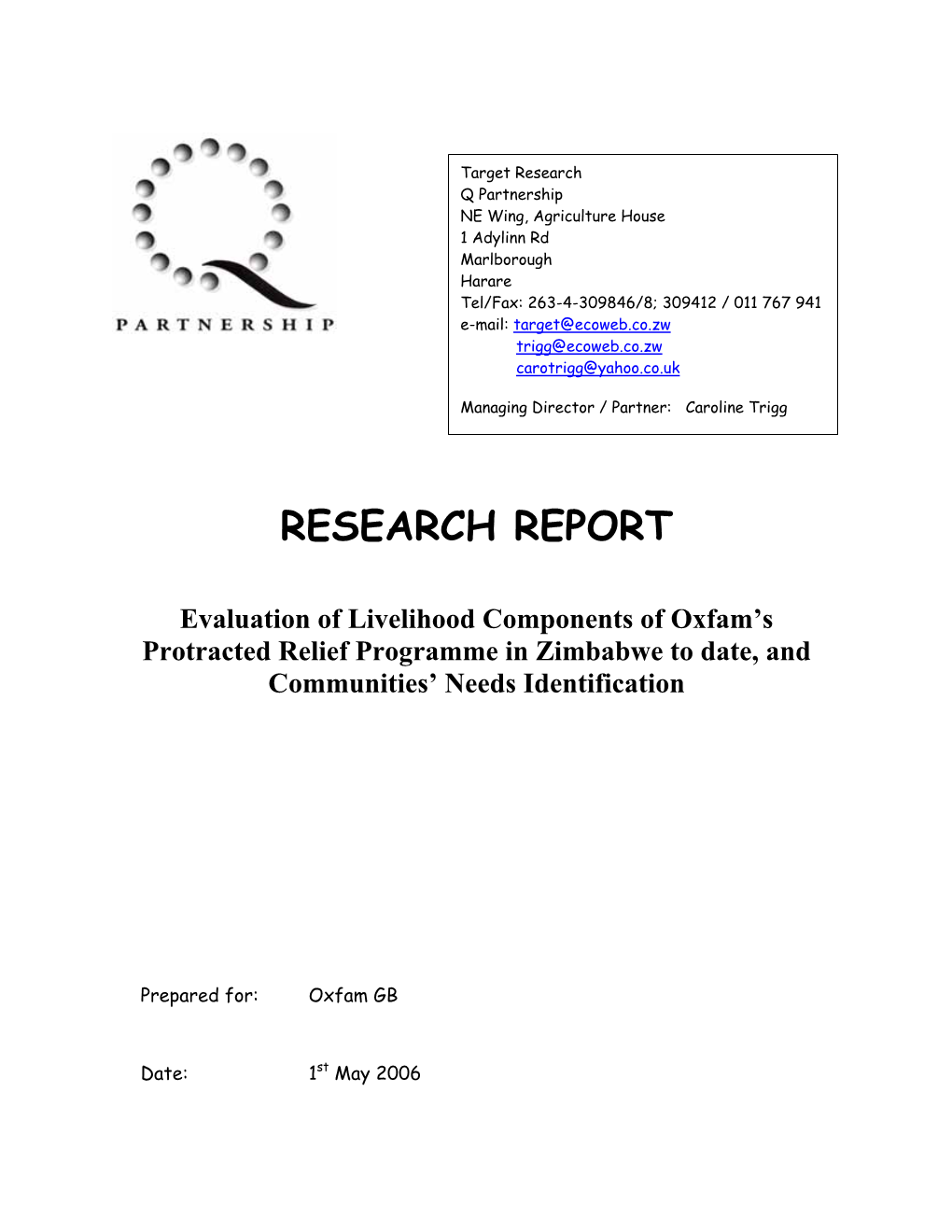 Trigg, C. (2006). Evaluation of Livelihood Components of Oxfam's