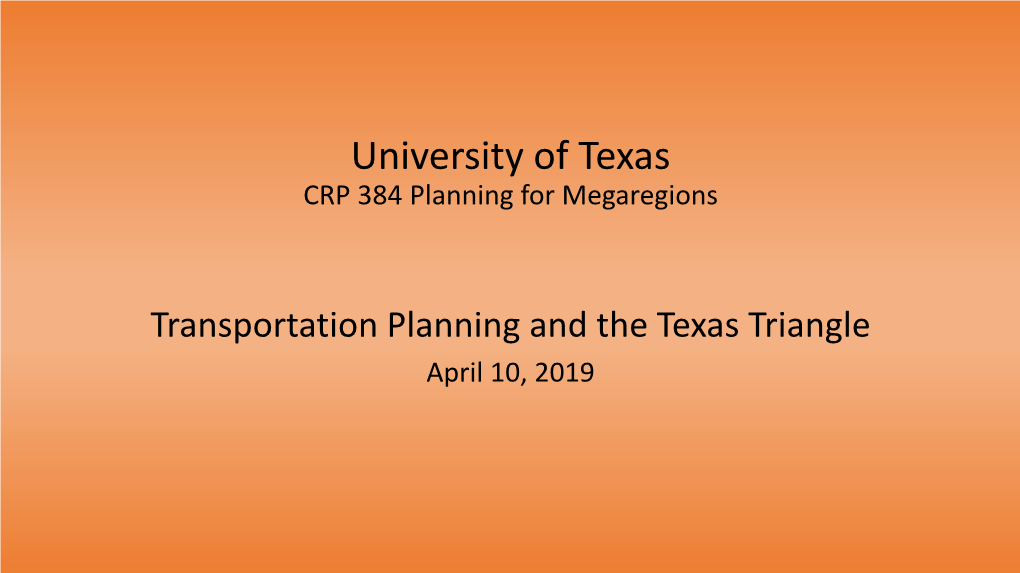 University of Texas CRP 384 Planning for Megaregions