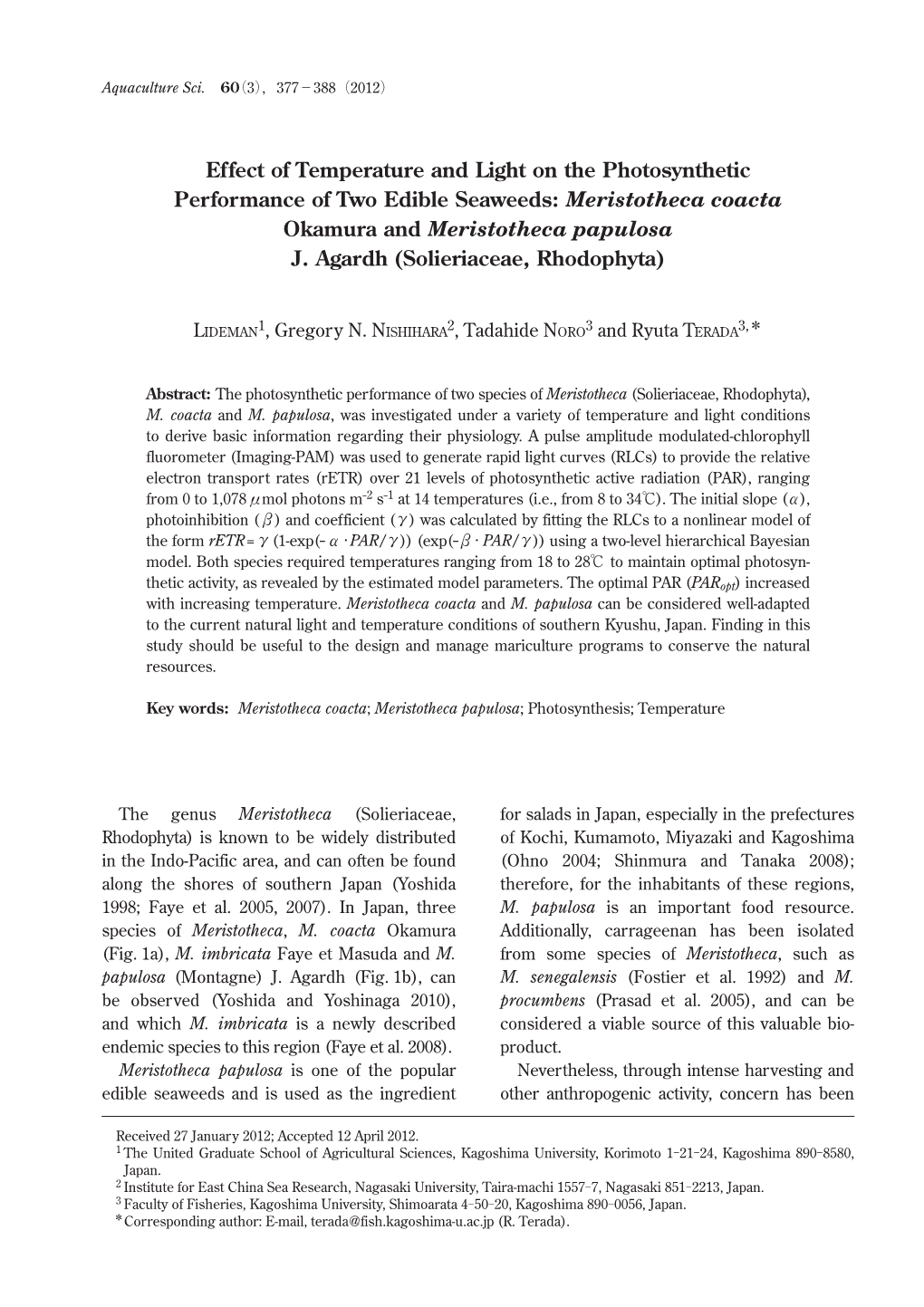 Effect of Temperature and Light on the Photosynthetic Performance of Two Edible Seaweeds: Meristotheca Coacta Okamura and Meristotheca Papulosa J