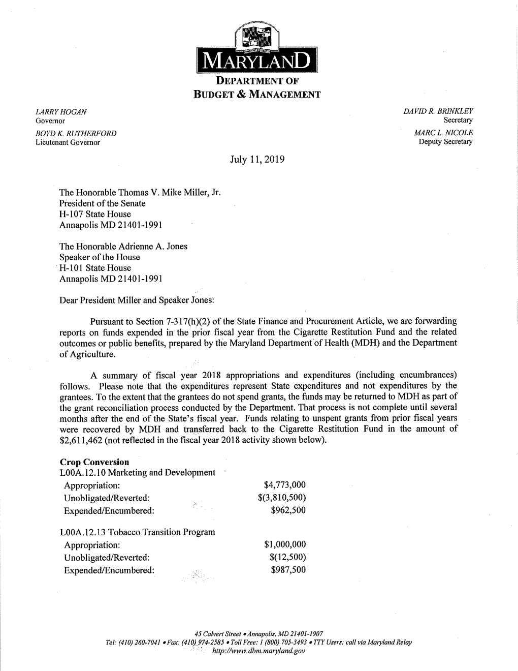 DEPARTMENT of BUDGET & MANAGEMENT the Honorable Thomas V. Mike Miller, Jr. P1'esident of the Senate H-107 State House Annapo