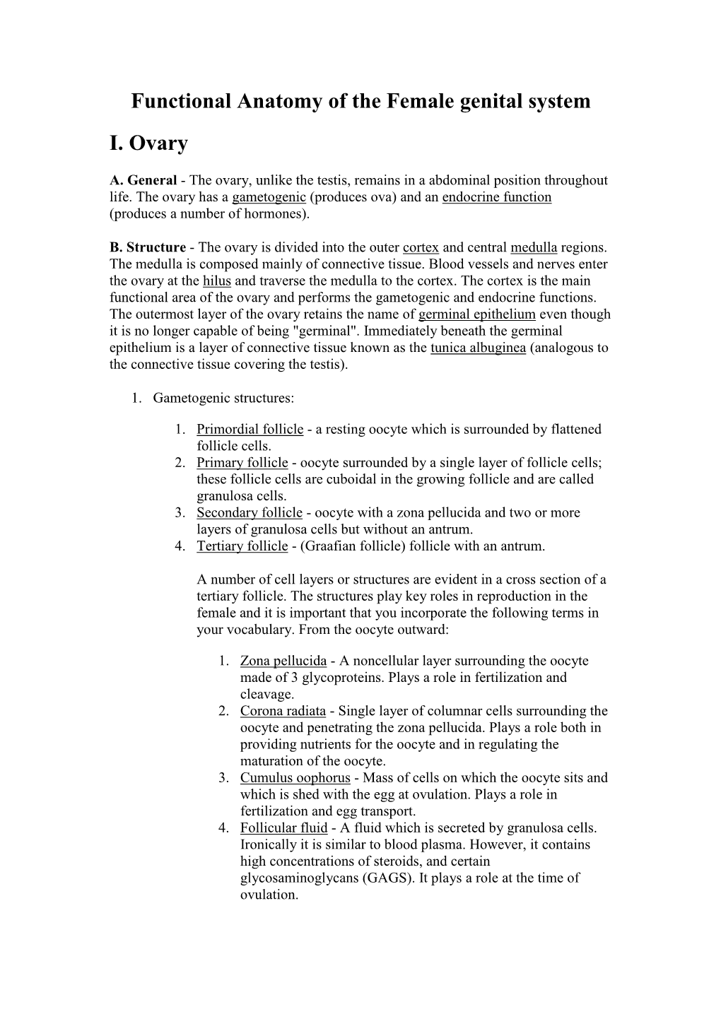 Functional Anatomy of the Female Genital System I. Ovary