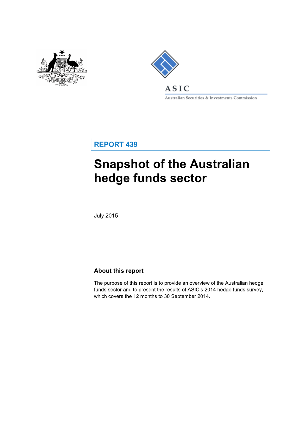 Report REP 439 Snapshot of the Australian Hedge Funds Sector