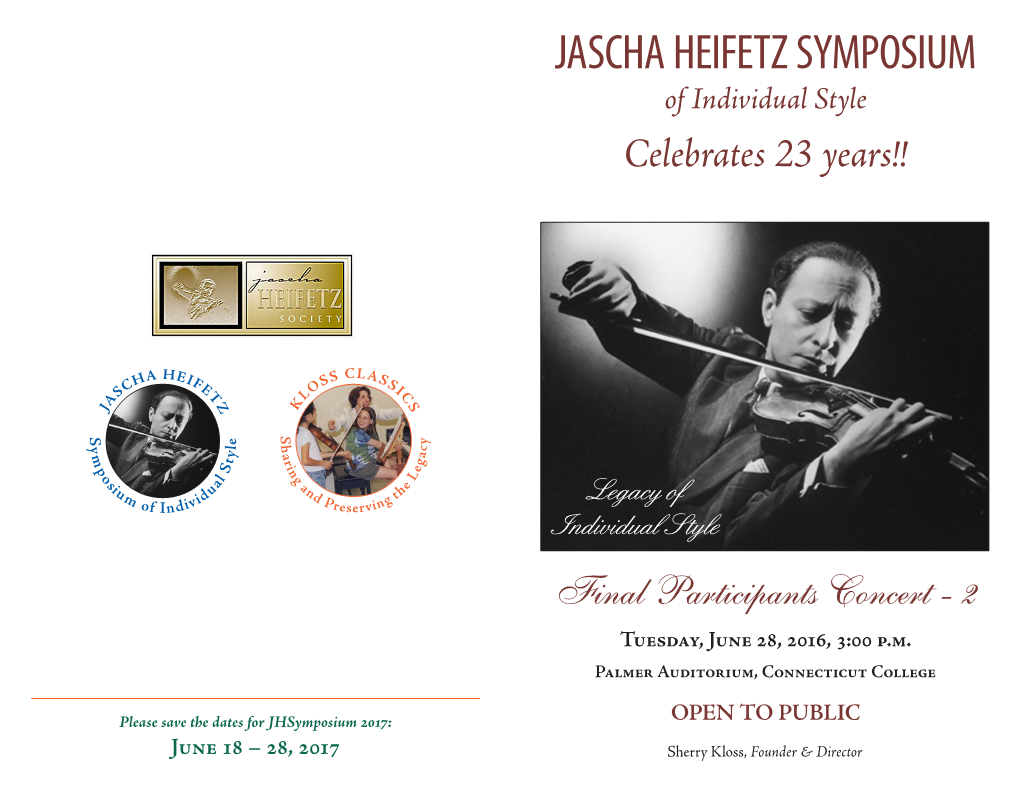 JASCHA HEIFETZ SYMPOSIUM of Individual Style Celebrates 23 Years!!