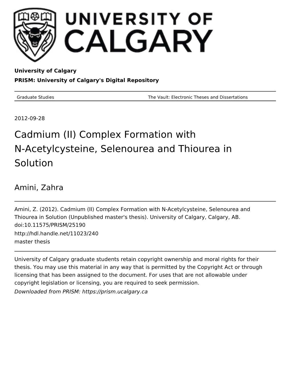 Cadmium (II) Complex Formation with N-Acetylcysteine, Selenourea and Thiourea in Solution