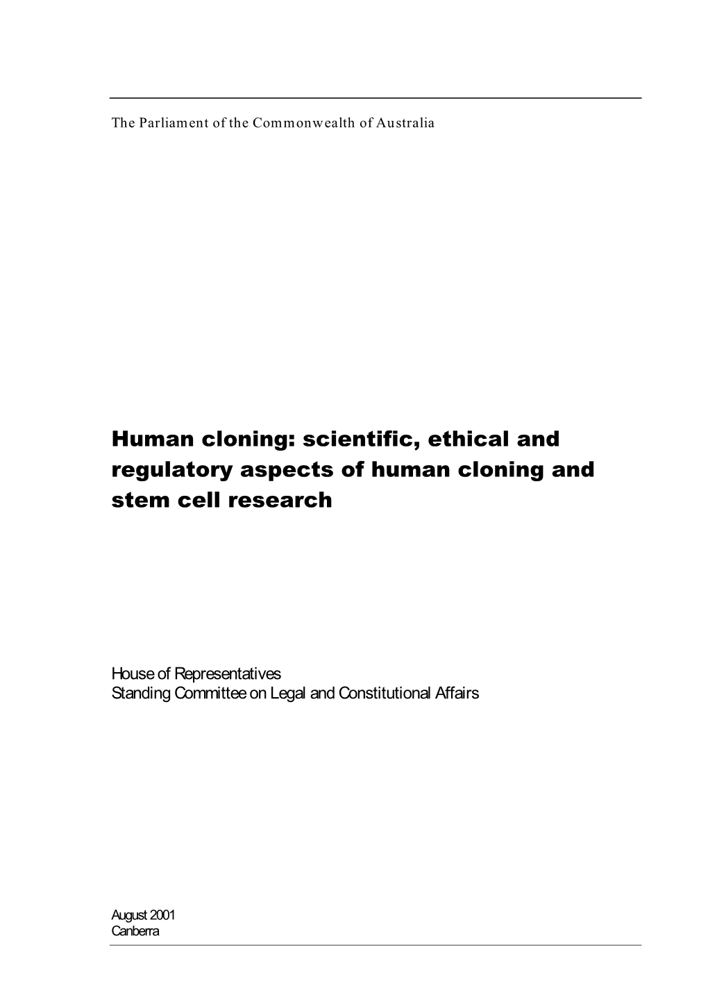 Scientific, Ethical and Regulatory Aspects of Human Cloning and Stem