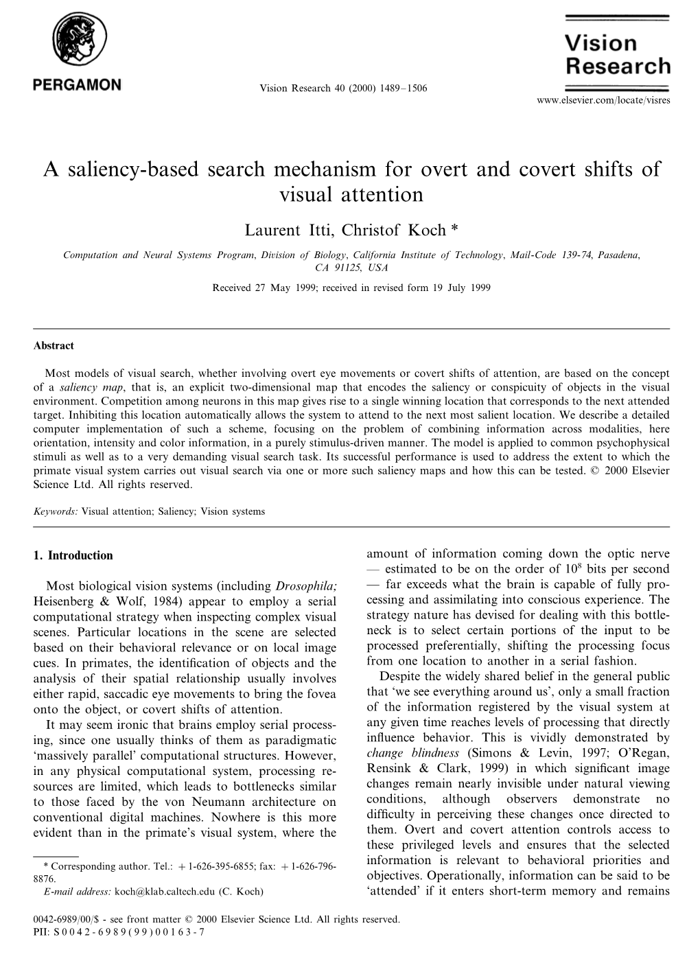 A Saliency-Based Search Mechanism for Overt and Covert Shifts of Visual Attention