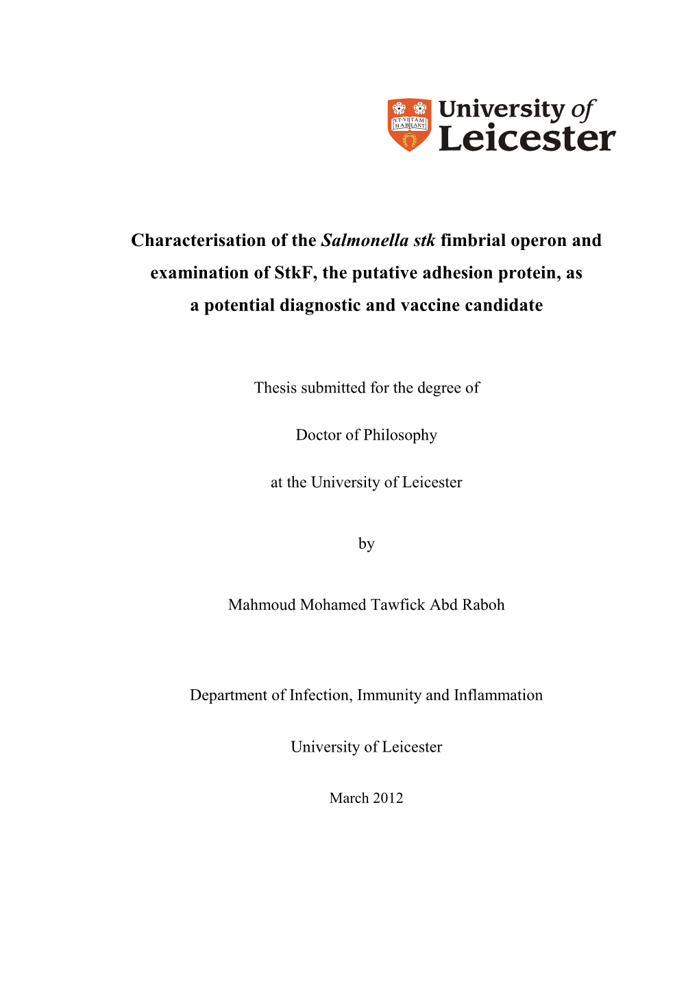 Characterisation of the Salmonella Stk Fimbrial Operon and Examination of Stkf, the Putative Adhesion Protein, As a Potential Diagnostic and Vaccine Candidate