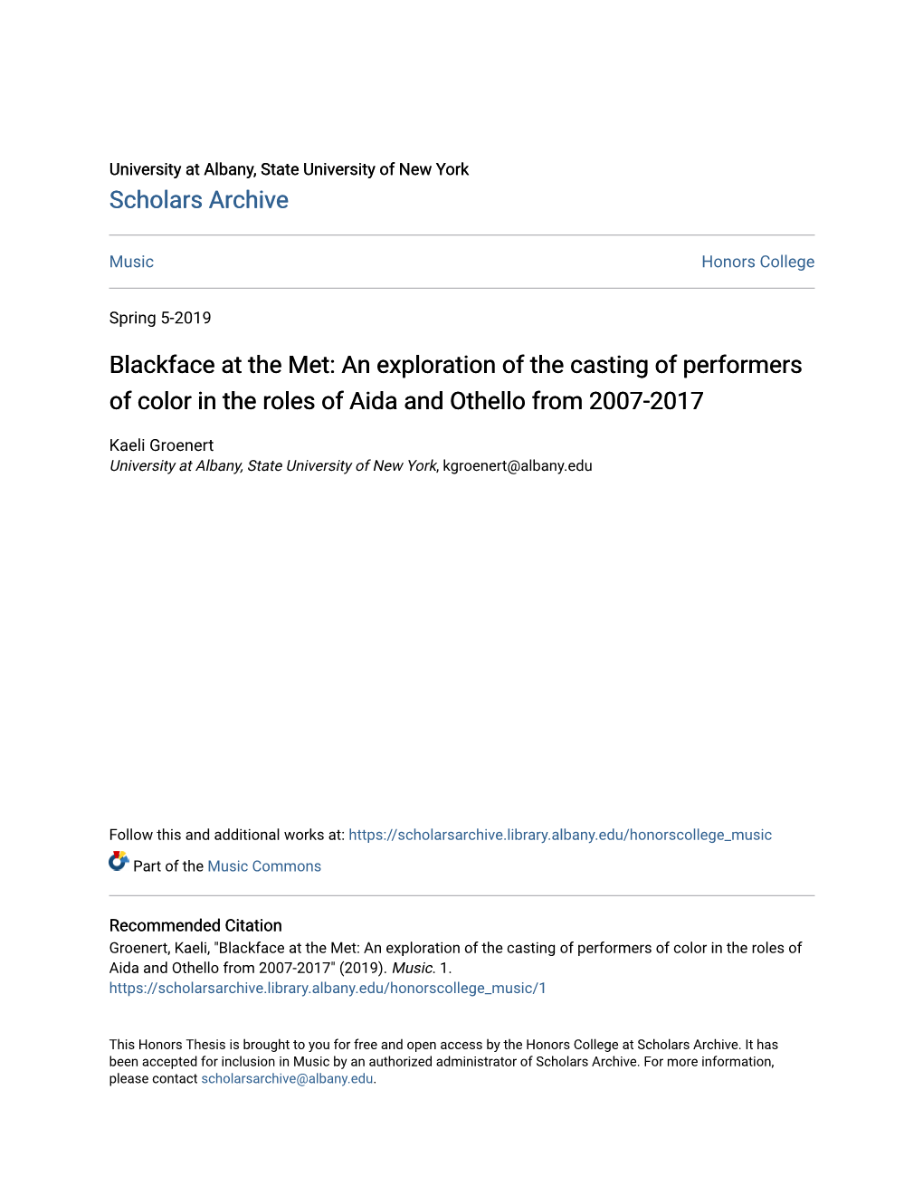 Blackface at the Met: an Exploration of the Casting of Performers of Color in the Roles of Aida and Othello from 2007-2017