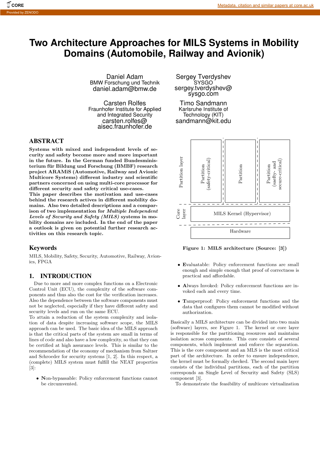 Two Architecture Approaches for MILS Systems in Mobility Domains (Automobile, Railway and Avionik)