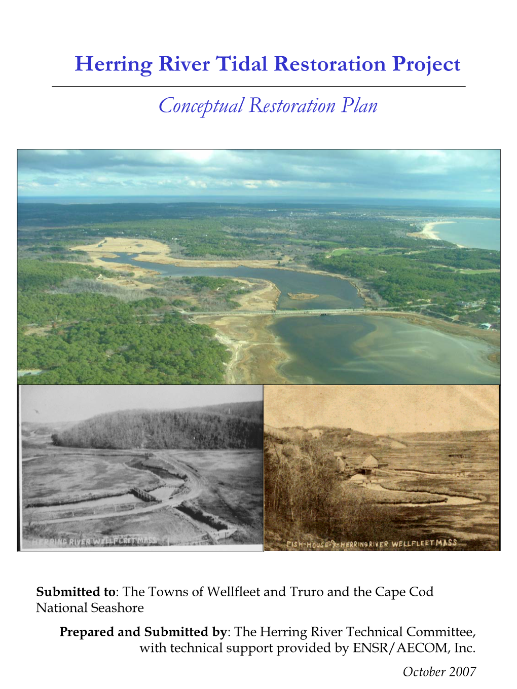 Herring River Tidal Restoration Project Conceptual Restoration Plan