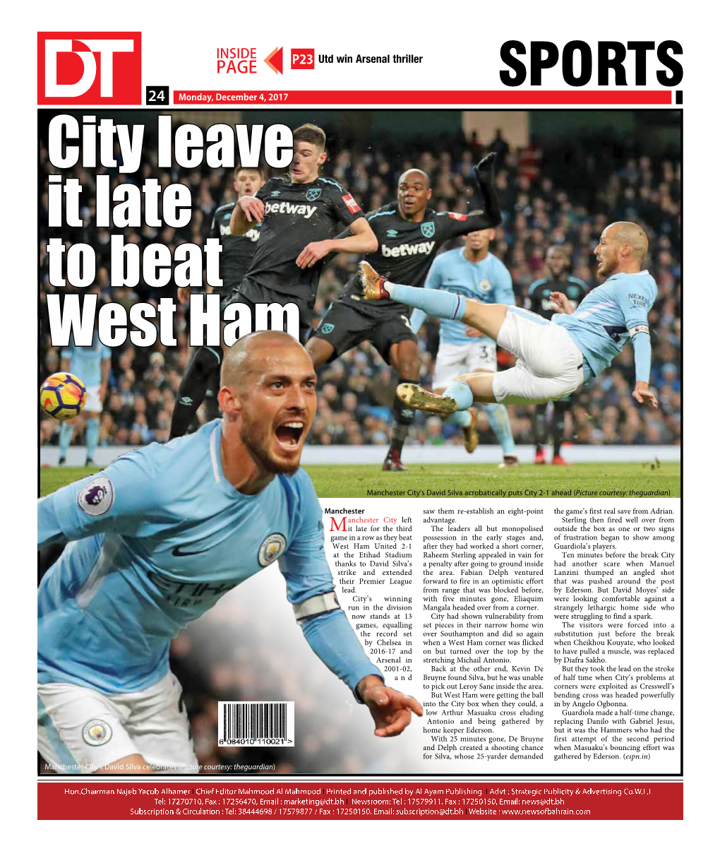SPORTS 2424 Monday, December 4, 2017 City Leave It Late to Beat West Ham