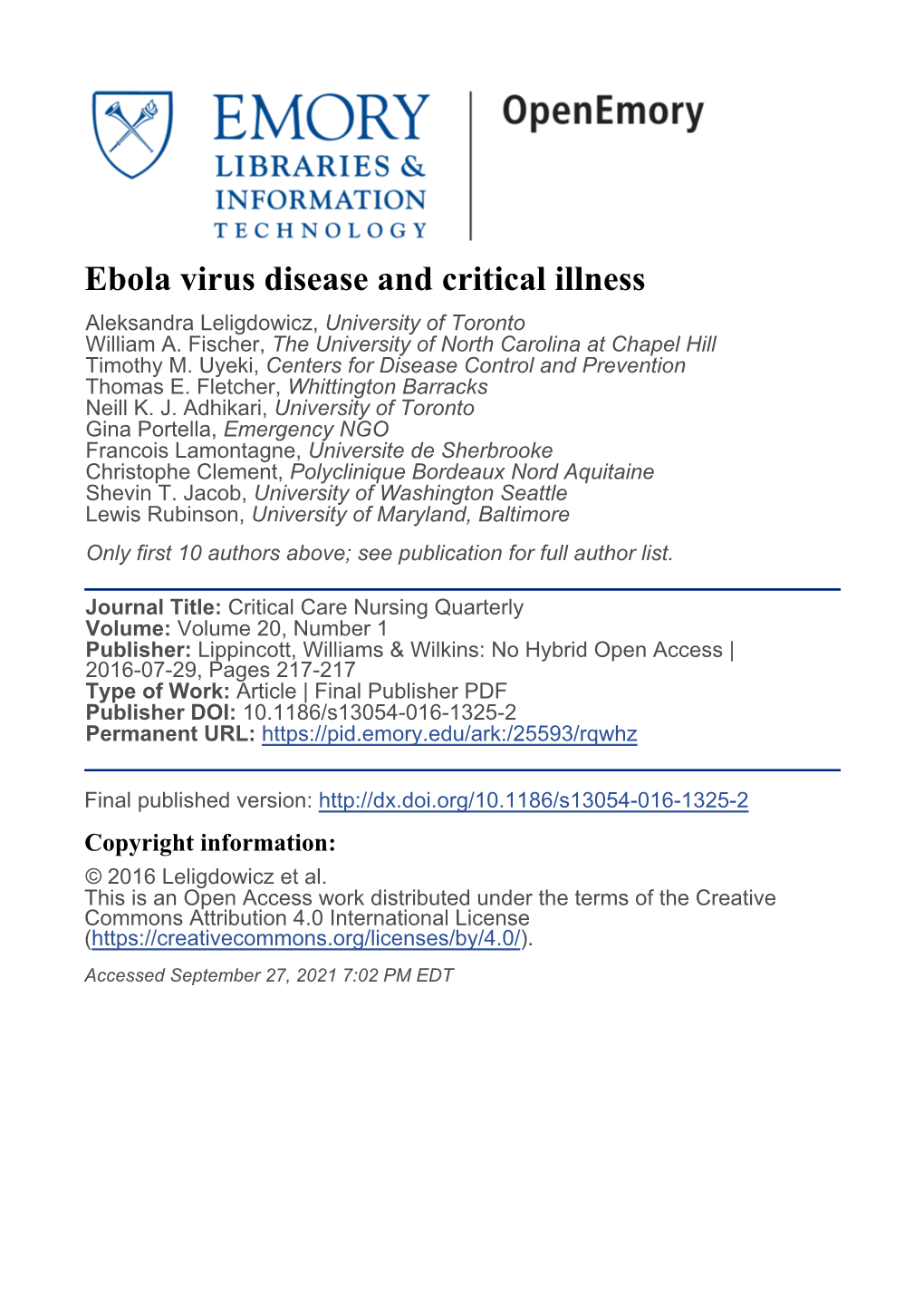 Ebola Virus Disease and Critical Illness Aleksandra Leligdowicz, University of Toronto William A