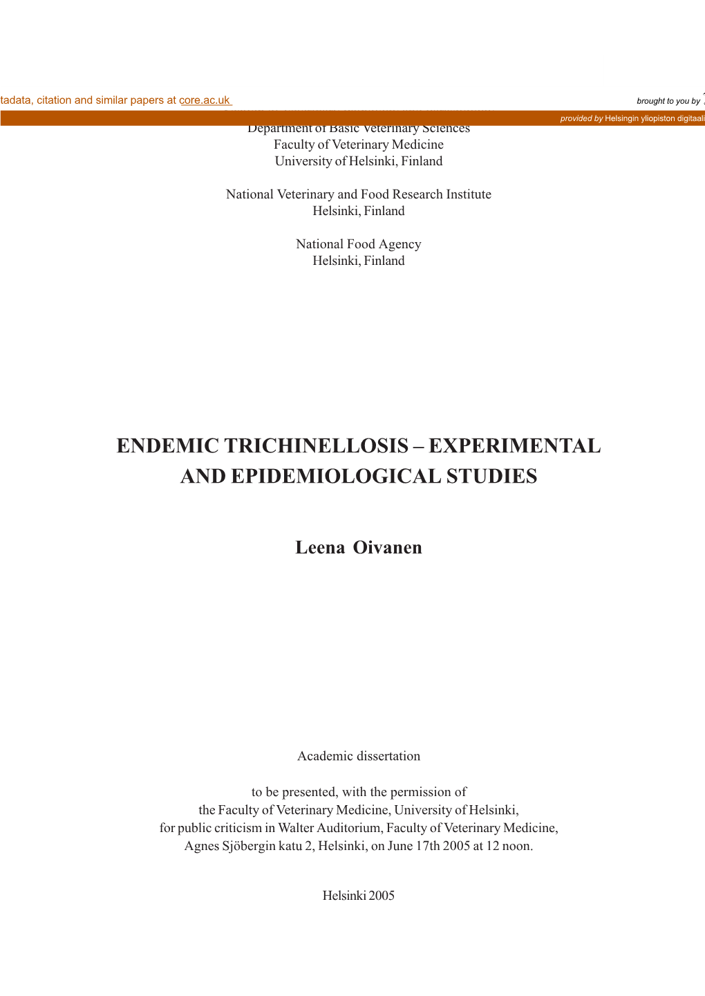 Endemic Trichinellosis – Experimental and Epidemiological Studies