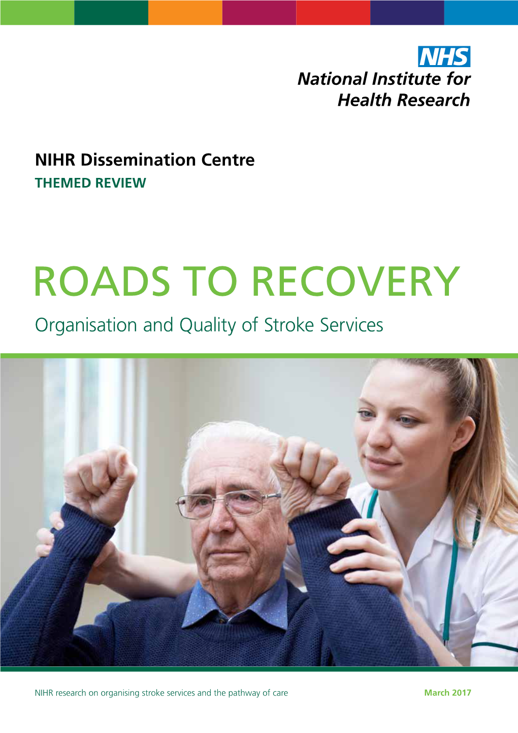 ROADS to RECOVERY Organisation and Quality of Stroke Services