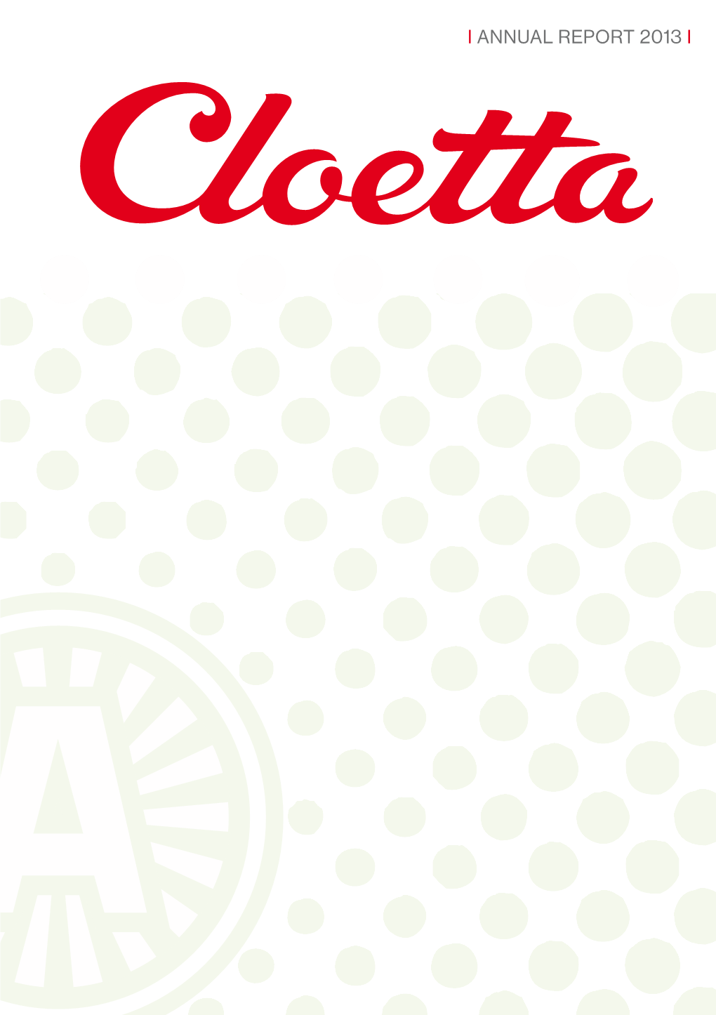 Cloetta Annual Report 2013