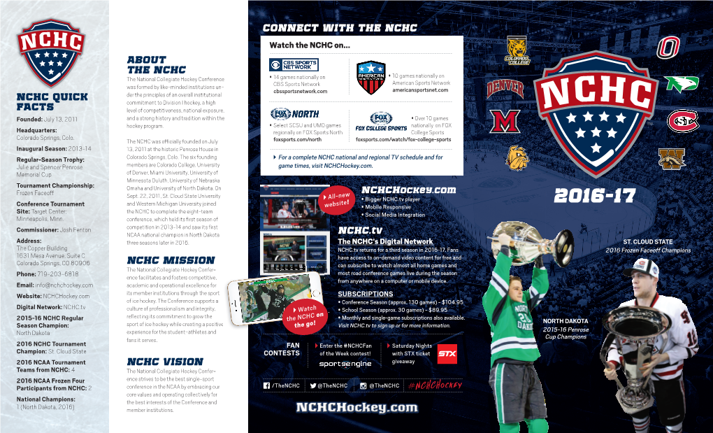 NCHC Brochure.Indd 1 8/23/16 12:28 PM R University of University of Minnesota Duluth North Dakota