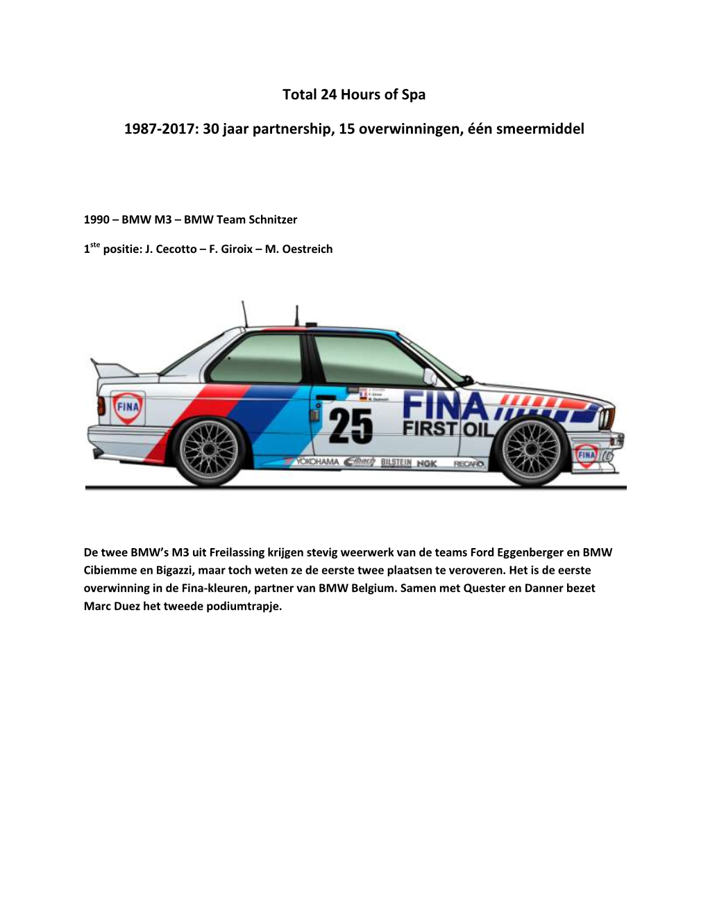 Total 24 Hours of Spa 1987-2017: 30 Jaar Partnership, 15 Overwinningen
